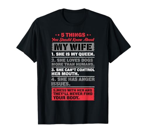 5 Things You Should Know About My Wife Husband Giftidea T-Shirt