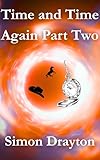  Time and Time Again Part Two (The Voyages of Simeon Carter and Peter Truman Book 5) (English Edition)