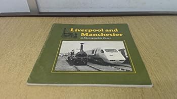 Paperback Liverpool and Manchester: Photographic Essay Book