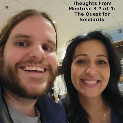 Thoughts From Montreal 3 Part 1