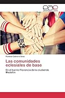 Las comunidades eclesiales de base 365909742X Book Cover