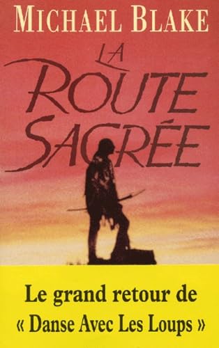 La route sacrée [French] 2258060826 Book Cover