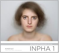 International Photography Annual 1 0983730261 Book Cover