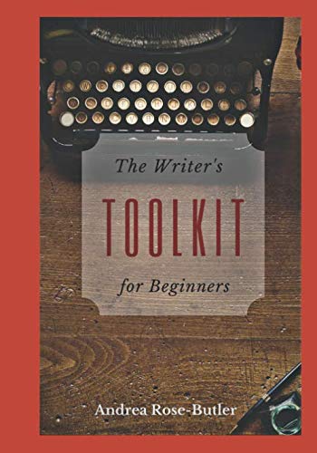 The Writer's Toolkit for Beginners