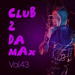 Club 2 Da Max, Vol. 43