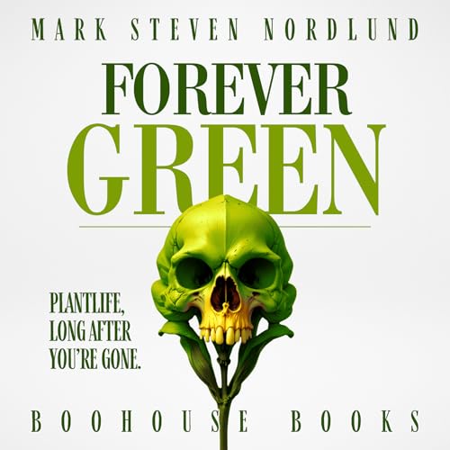 『Forevergreen, Plantlife Long After You're Gone』のカバーアート