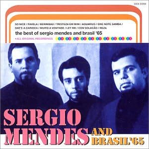 SÉRGIO MENDES & BRASIL '65 SERGIO MENDES AND BRAS - The Best Of Sergio Mendes And Brasil '65 - CD