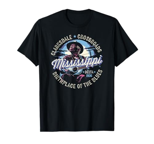 Clarksdale Mississippi - Birthplace of The Blues T-Shirt