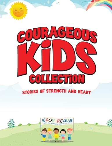 Courageous Kids Collection: Stories of Strength and Heart