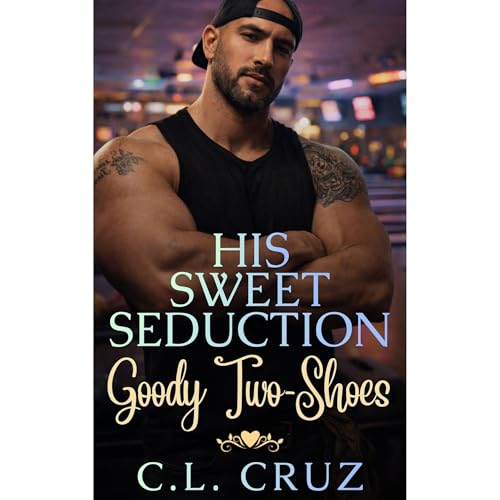 Goody Two-Shoes Audiolibro Por C.L. Cruz arte de portada