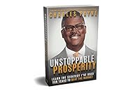 Unstoppable Prosperity: Learn the Strategy I've Used to Beat the Market Every Year