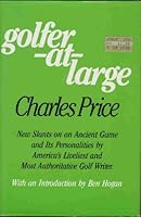 Golfer-at-large: New Slants on an Ancient Game 068911334X Book Cover