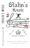 Stalin's Music 1545544875 Book Cover