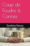  Coup de Foudre à Cannes