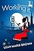 Working It (The It Girls)