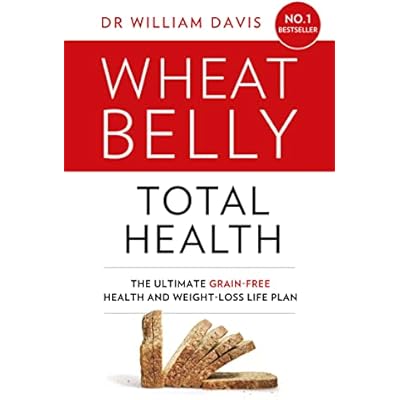 WHEAT BELLY TOTAL HEALTH