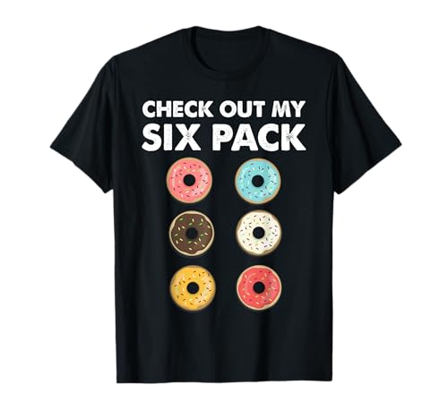 Check Out My Six Pack Tee, Funny Food Donut Gym Gift T Shirt T-Shirt