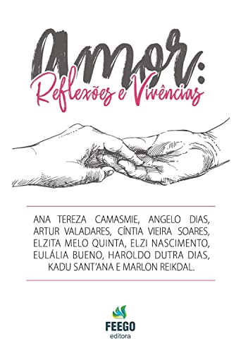 Amor: Reflexões e Vivências (Portuguese Edition)