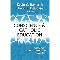 Conscience and Catholic Education