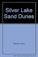 Silver Lake Sand Dunes 0942618866 Book Cover