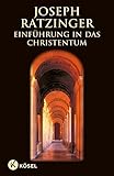  Einführung in das Christentum: Vorlesungen über das apostolische Glaubensbekenntnis