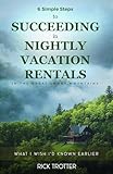 6 Simple Steps to SUCCEEDING in NIGHTLY VACATION RENTALS In The Great Smoky Mountains: What I Wish I'd Known Earlier