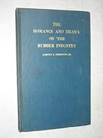 The Romance and Drama of the Rubber Industry B003QRJ8ZM Book Cover