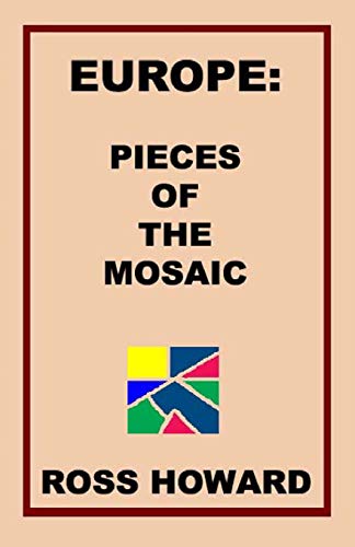 Europe: Pieces of the Mosaic (A Traveller's Tales)