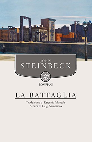 John Steinbeck – La battaglia (2015)