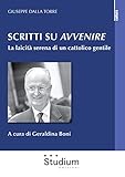 Scritti Su «Avvenire». La Laicità Serena Di Un Cattolico Gentile - 2