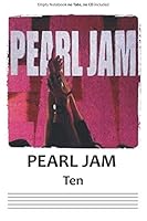 Pearl Jam Ten : Music Sheet 165441333X Book Cover