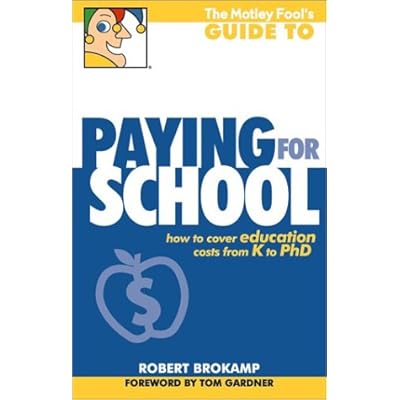 The Motley Fool's Guide to Paying for School
