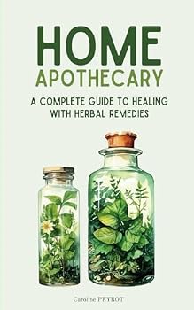 Paperback Home Apothecary: A Complete Guide to Healing with Herbal Remedies Book