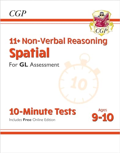 New 11+ GL 10-Minute Tests: Non-Verbal Reasoning Spatial - A