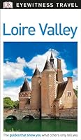 Algopix Similar Product 2 - DK Eyewitness Loire Valley Travel