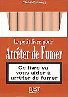 Le petit livre pour arrêter de fumer 2876918994 Book Cover