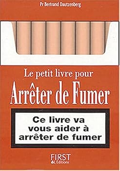 Paperback Le petit livre pour arrêter de fumer [French] Book