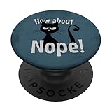 Photo Gallery how about nope ironico gatto nero popsockets popgrip adesivo Photo Gallery how about nope ironico gatto nero popsockets popgrip adesivo