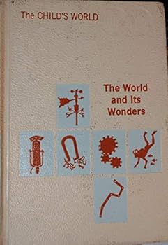 Hardcover THE WORLD AND ITS WONDERS Book