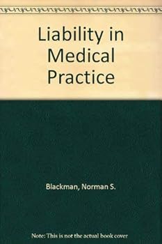 Paperback Liability in Medical Practice: A Reference for Physicians Book