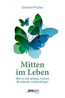 Mitten im Leben 3708806654 Book Cover