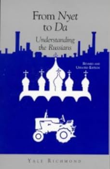 Paperback From Nyet to Da: Understanding the Russians (Interact Series) Book