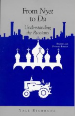 From Nyet to Da: Understanding the Russians (Interact Series)