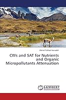 CWs and SAT for Nutrients and Organic Micropollutants Attenuation 3659636169 Book Cover