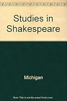 Studies in Shakespeare (University of Michigan publications. Language and literature, v. 1) 0877530203 Book Cover