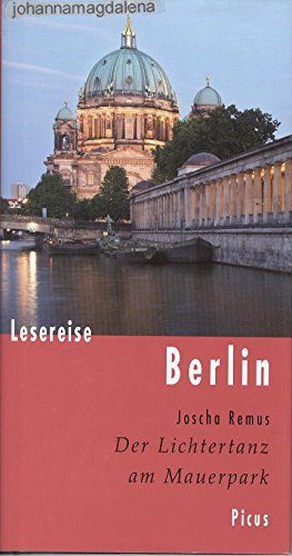 Lesereise Berlin: Der Lichtertanz am Mauerpark [German] 3711710344 Book Cover