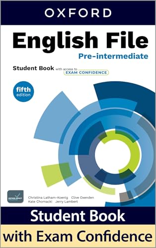 English File Fifth Edition Pre-Intermediate Student Book With Access To Exam Confidence: Print Student Book And 2 Years' Access To Student Resources, 