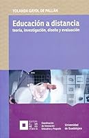 EDUCACION A DISTANCIA. TEORIA INVESTIGACION DISEÑO Y EVALUACION 6077421693 Book Cover