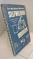 Selfwelding - A Method for Making Home Projects in Metal B0007E6I0A Book Cover