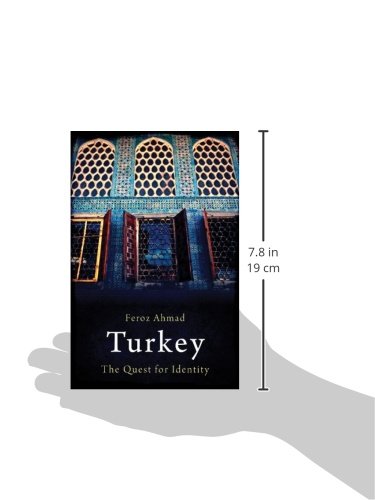 Turkey: The Quest For Identity (Short Histories) #TOP1